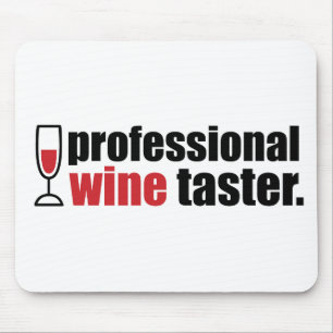 Tapis De Souris Goûteur professionnel de vin