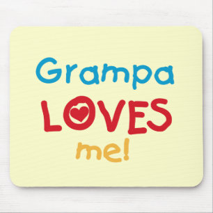 Tapis De Souris Grampa m'aime T-shirts et cadeaux