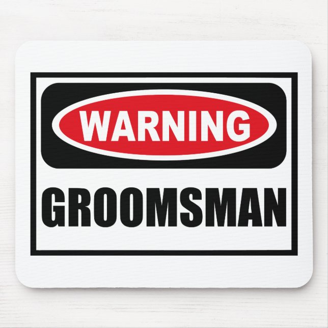 Tapis De Souris GROOMSMAN de avertissement Mousepad (Devant)