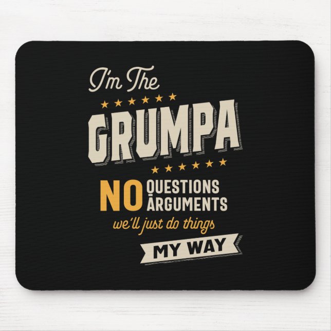 Tapis De Souris Grumpa Way Funny Grandpa Fête des pères (Devant)