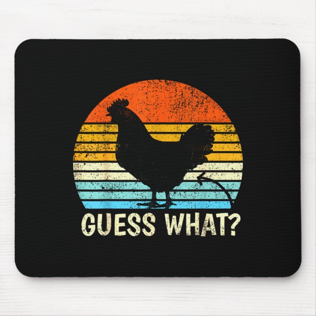 Tapis De Souris Guess What_ Chicken Butt! Farm Joke Funny Chickens (Devant)