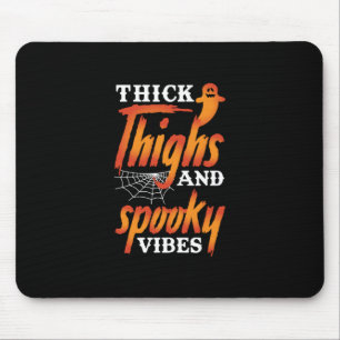 Tapis De Souris Halloween Épais Cuisses Et Vibes Éffrayantes