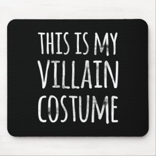 Tapis De Souris Halloween Fun Lazy C'EST MON COSTUME VILLAIN