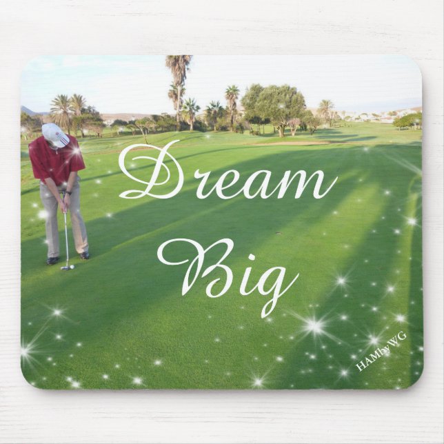 Tapis De Souris HAMbyWG - Souris - Golfer Dream Big (Devant)