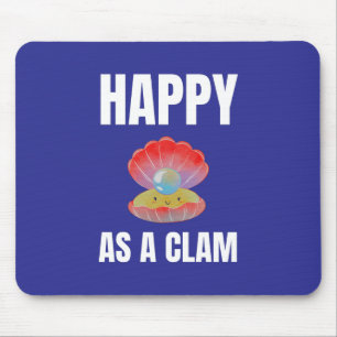 Tapis De Souris Happy as a Clam alternative design