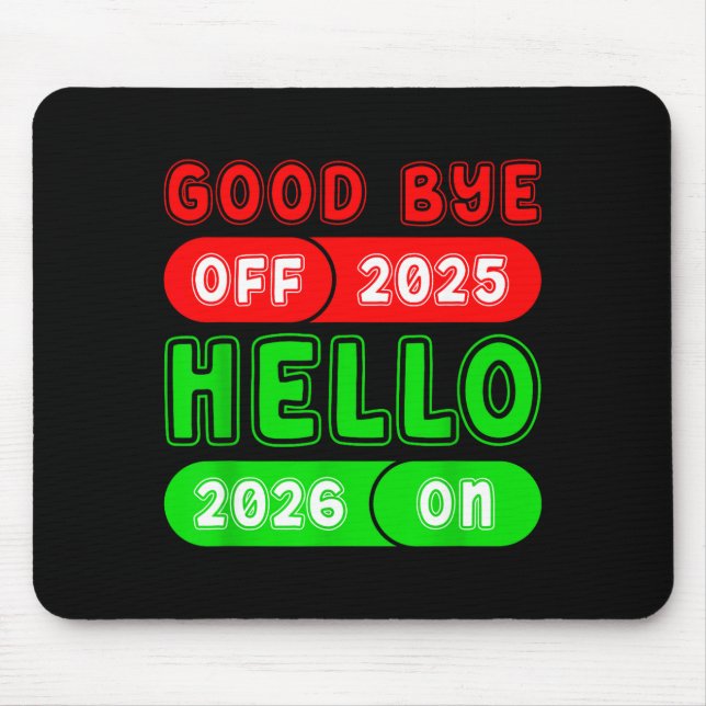 Tapis De Souris Happy New Year 2026 Goodbye 2025 Hello 2026 Matchi (Devant)