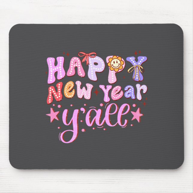 Tapis De Souris Happy New Year 2026 Party Countdown New Years Y'al (Devant)
