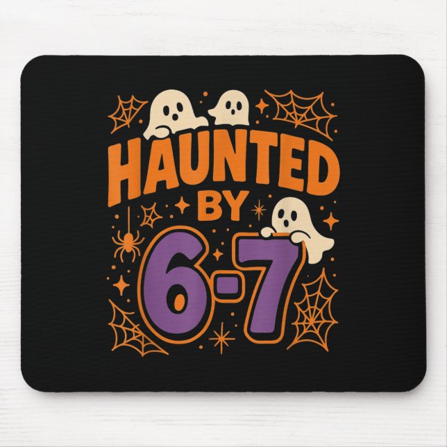 Tapis De Souris Haunted By 6 7  (Devant)