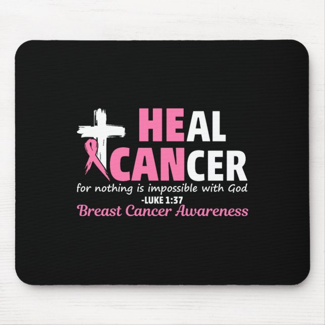Tapis De Souris Heal Cancer Christian Believe God Breast Cancer Aw (Devant)