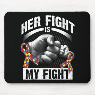 Tapis De Souris Her Fight Is