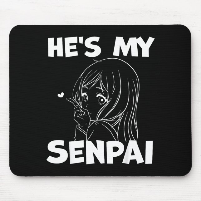 Tapis De Souris He's My Senpai Funny Anime Matching Couple Girlfri (Devant)