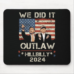 Tapis De Souris Hillbilly 2024 Trump Vance Nous L'Avons Fait