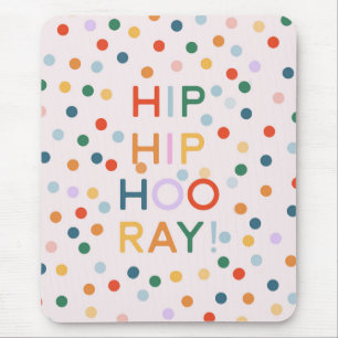Tapis De Souris Hip Hip Hooray Fêtes d'anniversaire