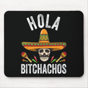 Tapis De Souris Hola Achos Chemise Funny Crâne Mexicaine Cinco De