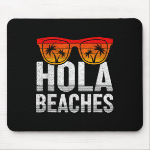 Tapis De Souris Hola Beaches Funny Vacances Été Hommes Cadeau Femm