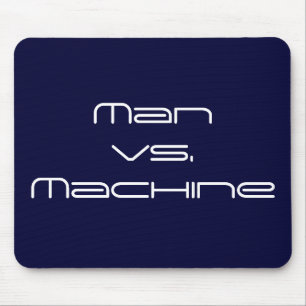 Tapis De Souris Homme contre la machine