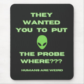 Tapis De Souris Humains Bizarre Alien sonde verte