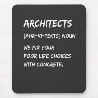 Tapis De Souris Humour d'architecte – Nous réparons vos choix de v