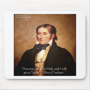 Tapis De Souris Humour de Davy Crockett "Aller au Texas"