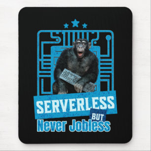 Tapis De Souris Humour de développeur singe drôle sans serveur