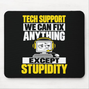 Tapis De Souris Humour de l'assistance technique - Ne peut pas rép