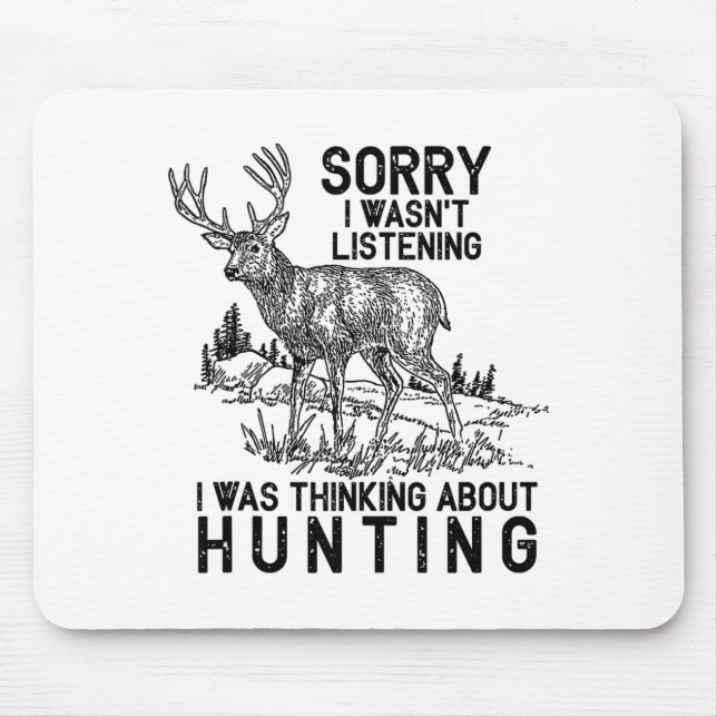 Tapis De Souris Hunting - Deer Funny Quote Hunter Gift Tank Top  (Devant)
