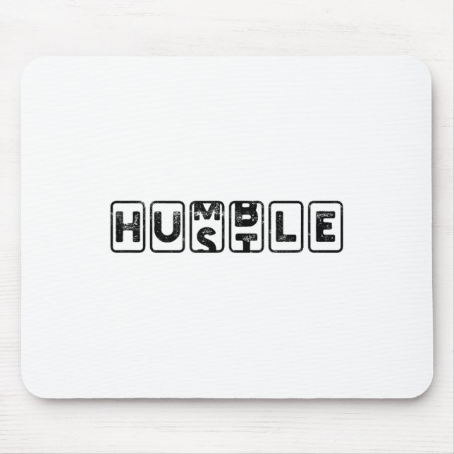 Tapis De Souris Hustlehumble - Motivation  (Devant)