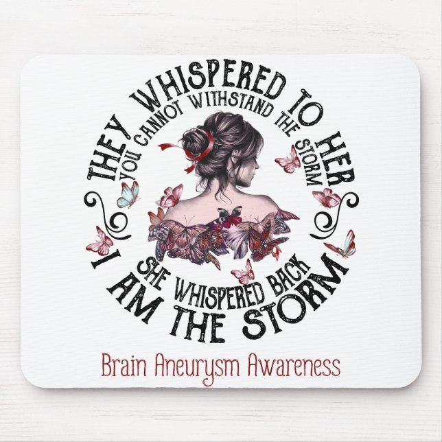 Tapis De Souris I Am Storm Brain Aneurysm Awareness (Devant)