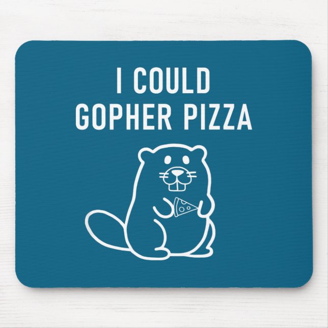Tapis De Souris I Could Gopher Zza Funny Puns Jokes Sarcastic _1  (Devant)