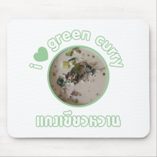 Tapis De Souris I Love Thai Green Curry ... Thaïlande