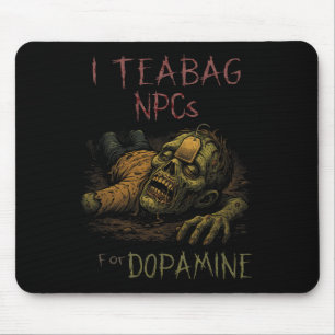 Tapis De Souris I Teag Npcs Pour Dopamine - Funny Zombie Gamer Hal