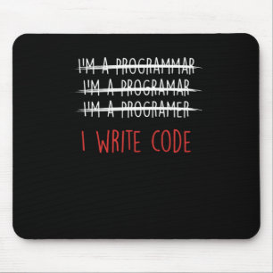 Tapis De Souris I Write Code Coder Programming Gift