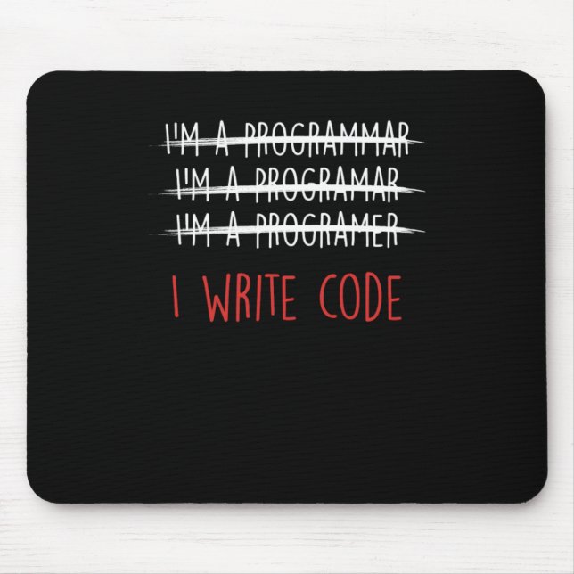 Tapis De Souris I Write Code Coder Programming Gift (Devant)