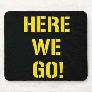 Tapis De Souris "Ici nous allons" Mousepad
