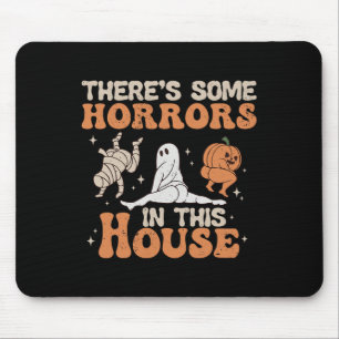 Tapis De Souris Il y a des horreurs dans cette maison Halloween Pu