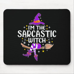 Tapis De Souris Im The Sarcastic Witch Halloween Matching Group Co
