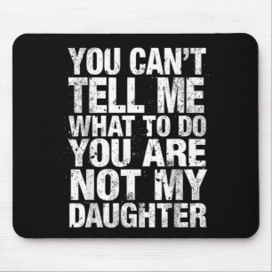 Tapis De Souris Impossible de dire quoi faire Fille Pères Papa