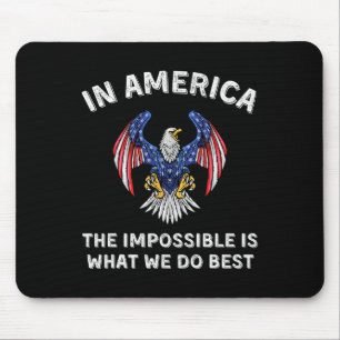 Tapis De Souris Impossible Est Ce Que Nous Faisons Le Mieux Trump