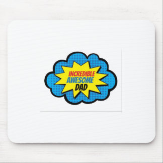 Tapis de souris impressionnant incroyable de papa