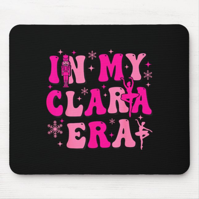 Tapis De Souris In My Clara Era Nutcracker Ballet Clara Sugar Plum (Devant)