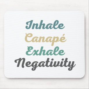 Tapis De Souris Inhale Canapé Exhale Négativité Pad