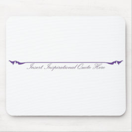 Tapis De Souris Insérer un devis inspirant ici - violet