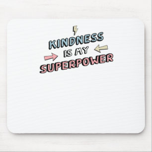 Tapis De Souris Inspirationnel - La gentillesse Est Mon Sticker Su