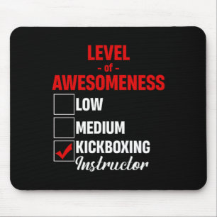 Tapis De Souris Instructeur de kickboxing Level Of Awesomeness art