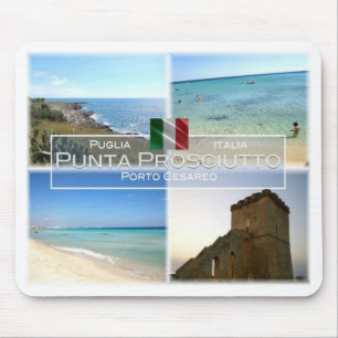 Tapis De Souris IT Italie - Pouilles - Punta Prosciutto -