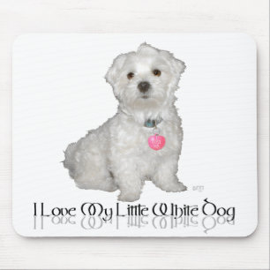 Tapis De Souris J'adore mon petit chien blanc - Maltese !