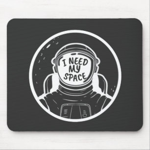 TAPIS DE SOURIS J'AI BESOIN D'ESPACE
