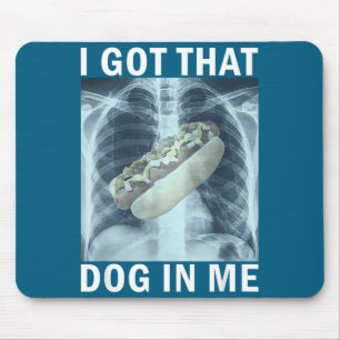 Tapis De Souris J'ai Ce Chien En Moi Mème Hot Dog Radiographie
