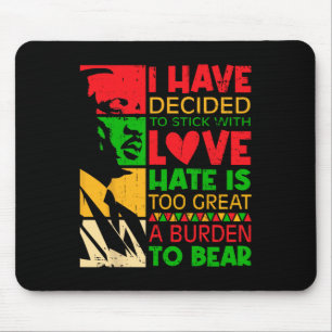 Tapis De Souris J'ai décidé de m'en tenir à l'amour Martin Black H