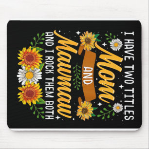 Tapis De Souris J'Ai Deux Titres Maman Cadeau, Mère's Day Cadeau
